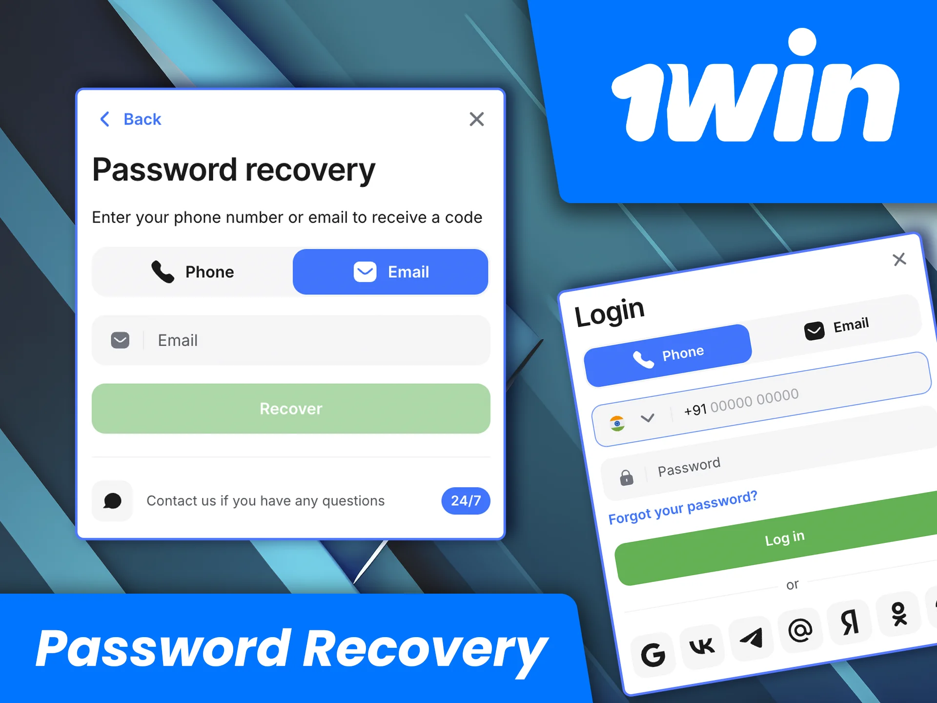 Don’t worry if you’ve forgotten your password; you can always easily reset it on the 1win website.